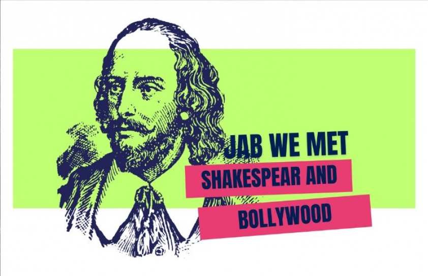 SHAKESPEARE & BOLLYWOOD – JAB THEY MET!!
