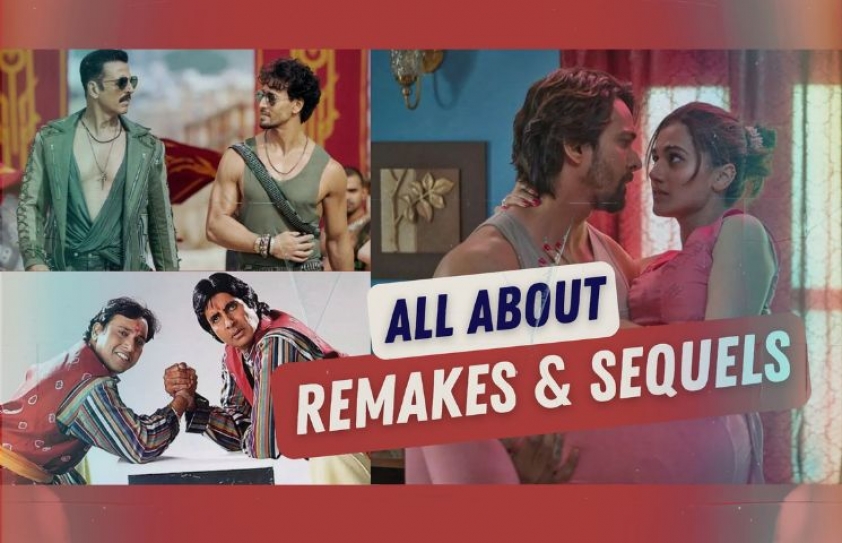 BOLLYWOOD: ALL ABOUT REMAKES AND SEQUELS